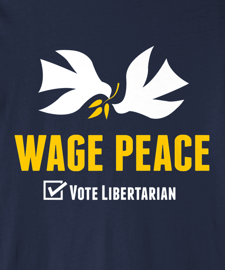 Wage Peace - Vote Libertarian | Libertarian Party of Georgia